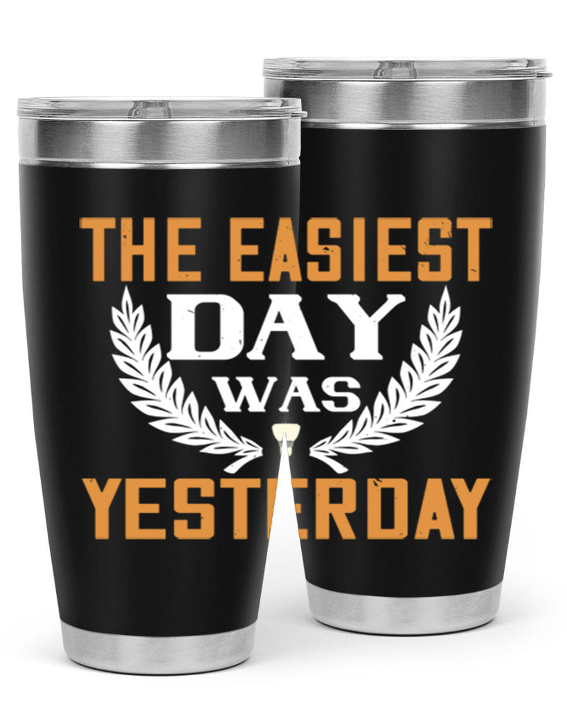 The easiest day was yesterday 1834#- badminton- Tumbler