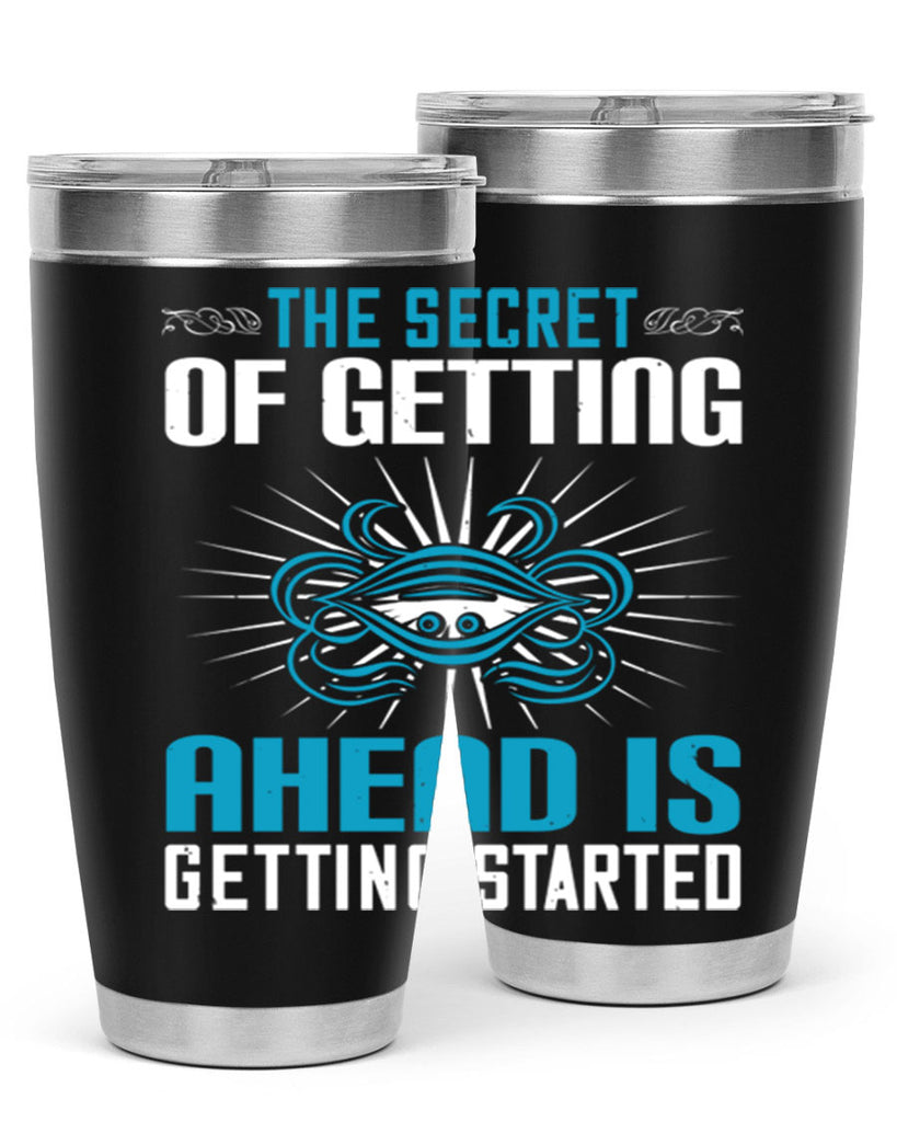 The secret of getting ahead is getting started Style 16#- motivation- Tumbler