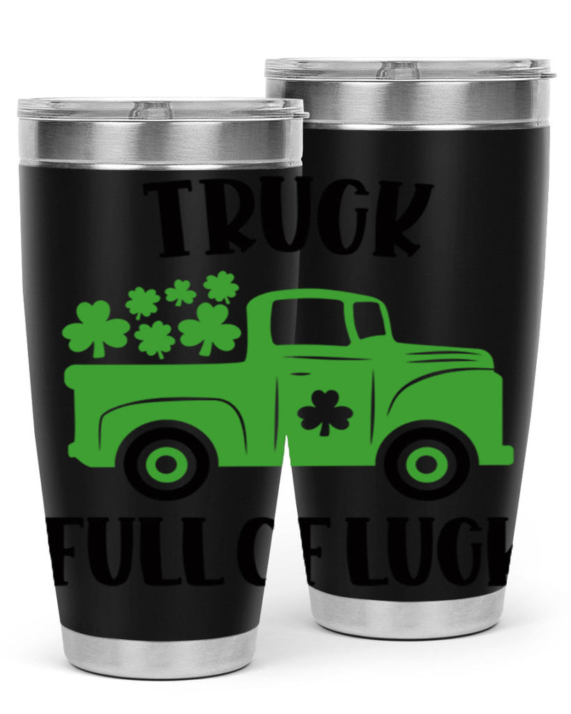 Truck Full Of Luck Style 19#- St Patricks Day- Tumbler