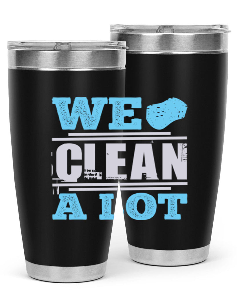 We clean a lot Style 11#- cleaner- tumbler