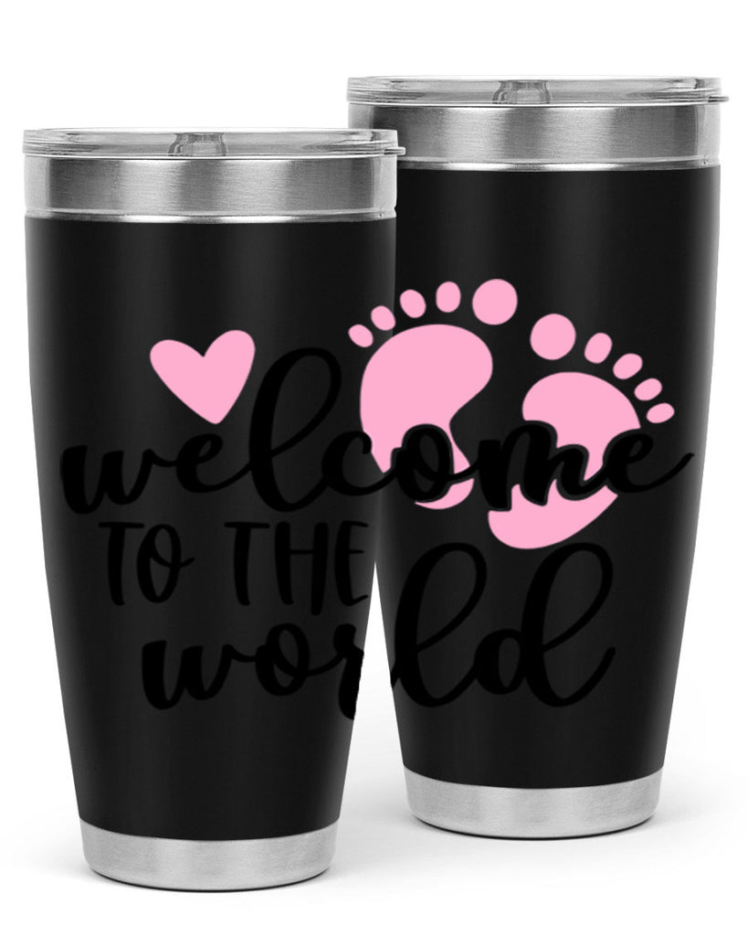 Welcome To The World Style 15#- baby- tumbler