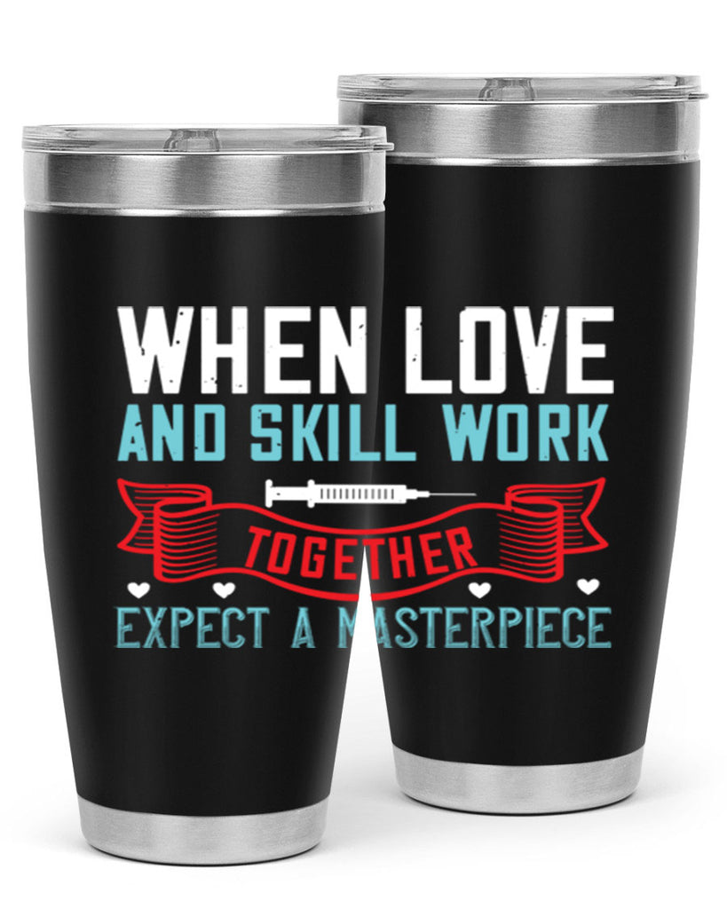 When love and skill work together expect a masterpiece Style 254#- nurse- tumbler