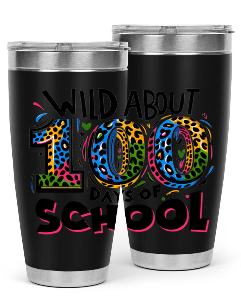 Wild about 100 days Sublimation 58#- 100 days of school- Tumbler