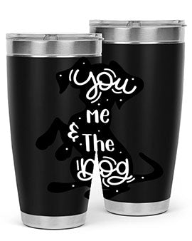 You Me The Dogs Style 4#- dog- Tumbler