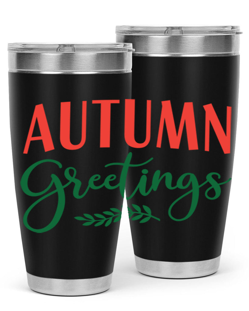 autumn greetings 14#- fall- Tumbler