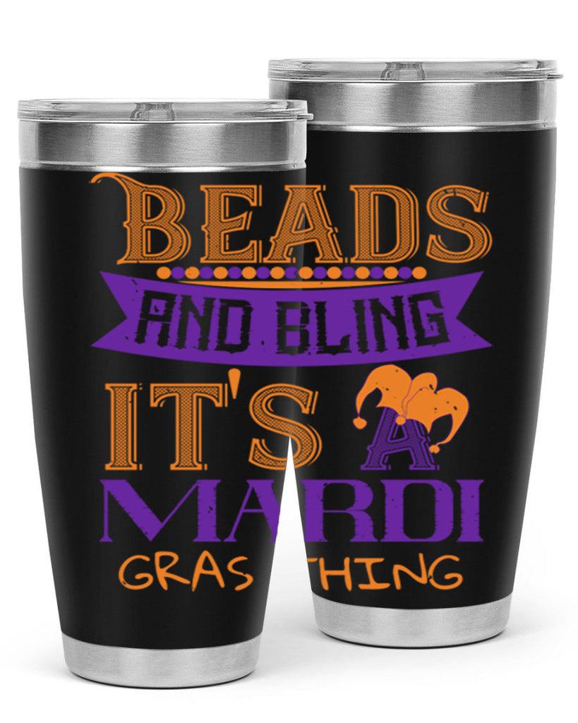 beads and bling its a mardi gras thing 51#- mardi gras- Tumbler