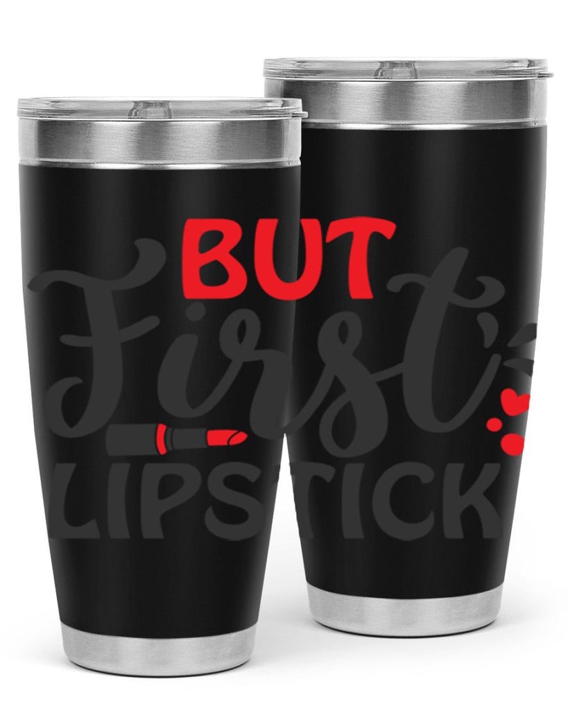 but first lipstick Style 160#- make up- Tumbler