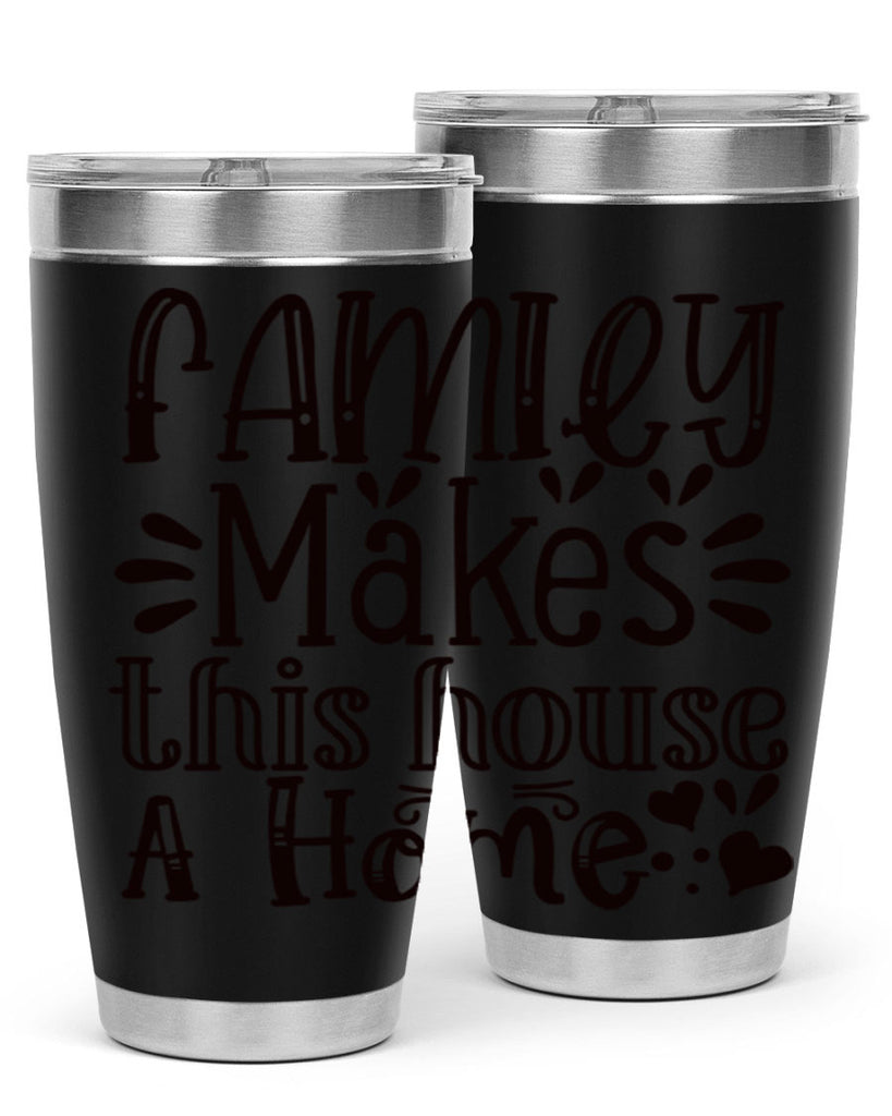 family makes this house a home 101#- home- Tumbler