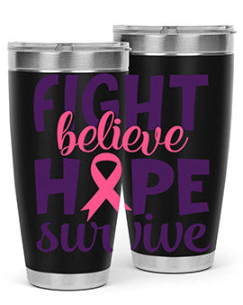fight believe hope survive Style 13#- breast cancer- Tumbler