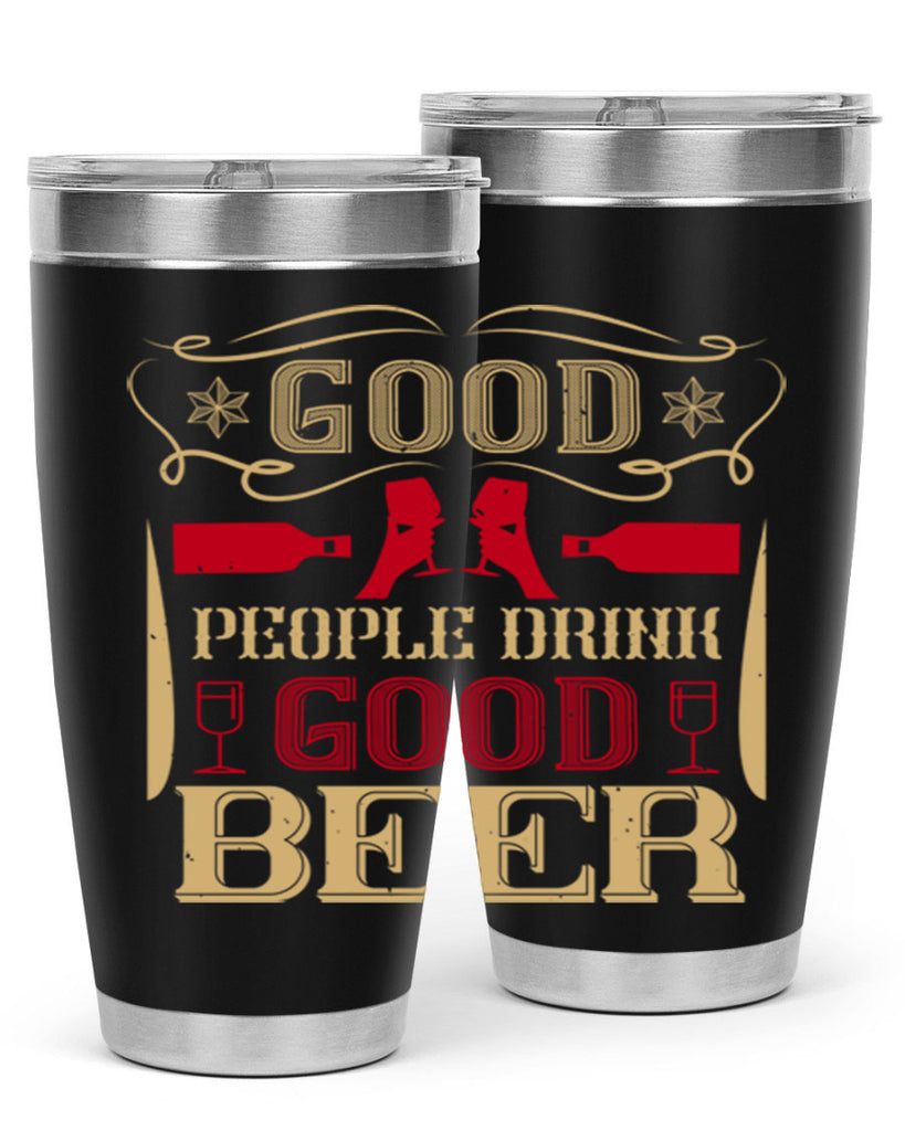 good people drink good beer 54#- drinking- Tumbler