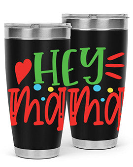 hey mama Style 16#- autism- Tumbler
