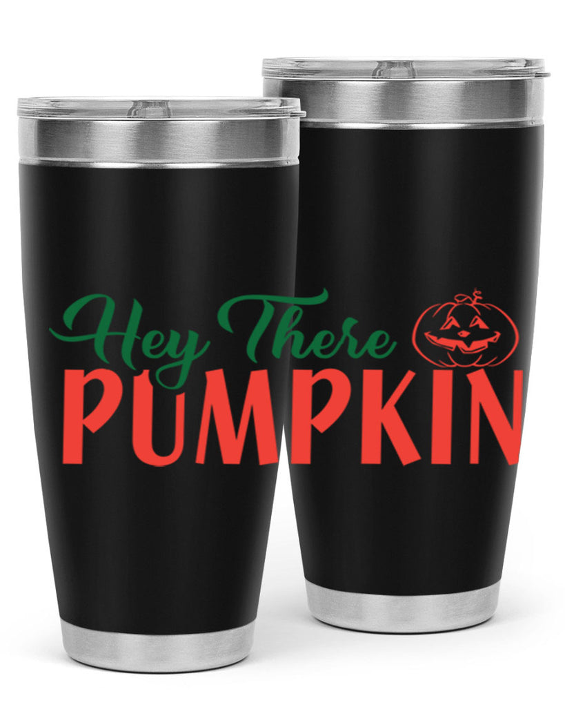 hey there pumpkin 305#- fall- Tumbler