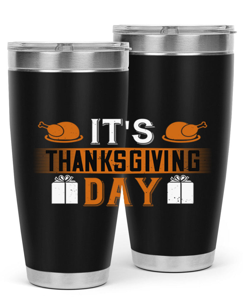 its thanksgiving day 26#- thanksgiving- Tumbler