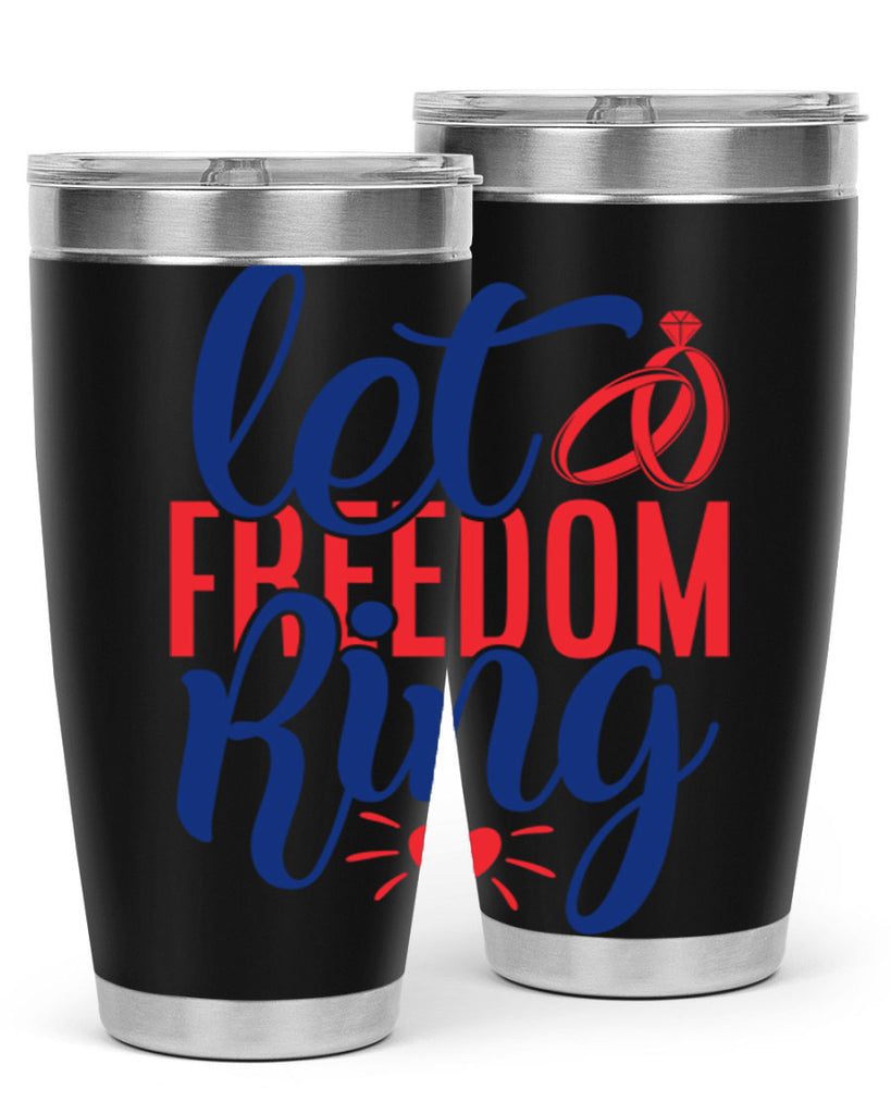 let freedom ring Style 58#- Fourt Of July- Tumbler