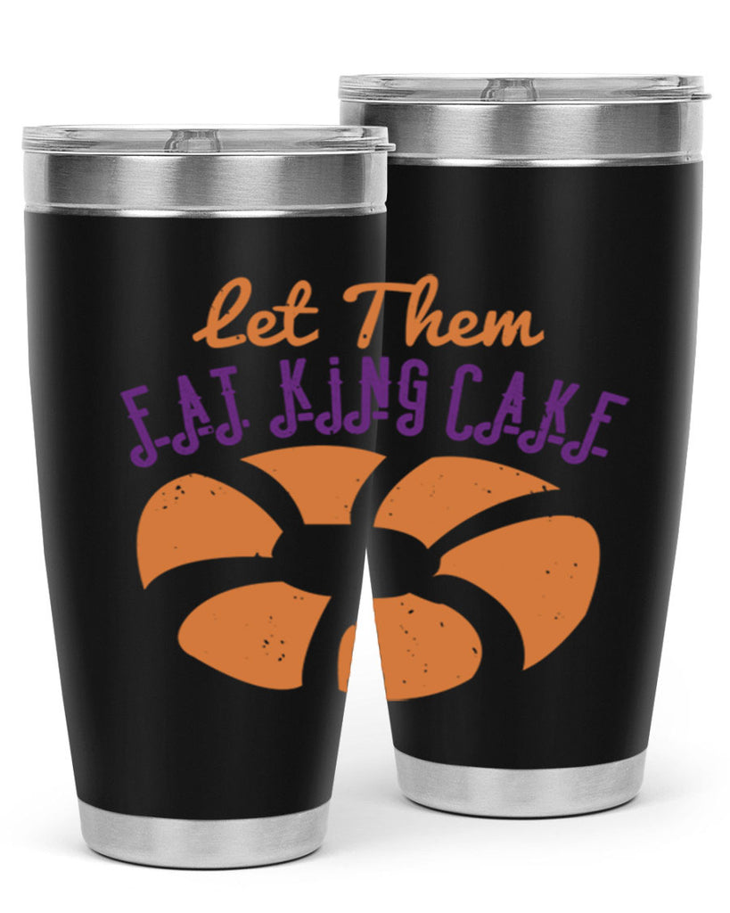 let them eat king cake 50#- mardi gras- Tumbler