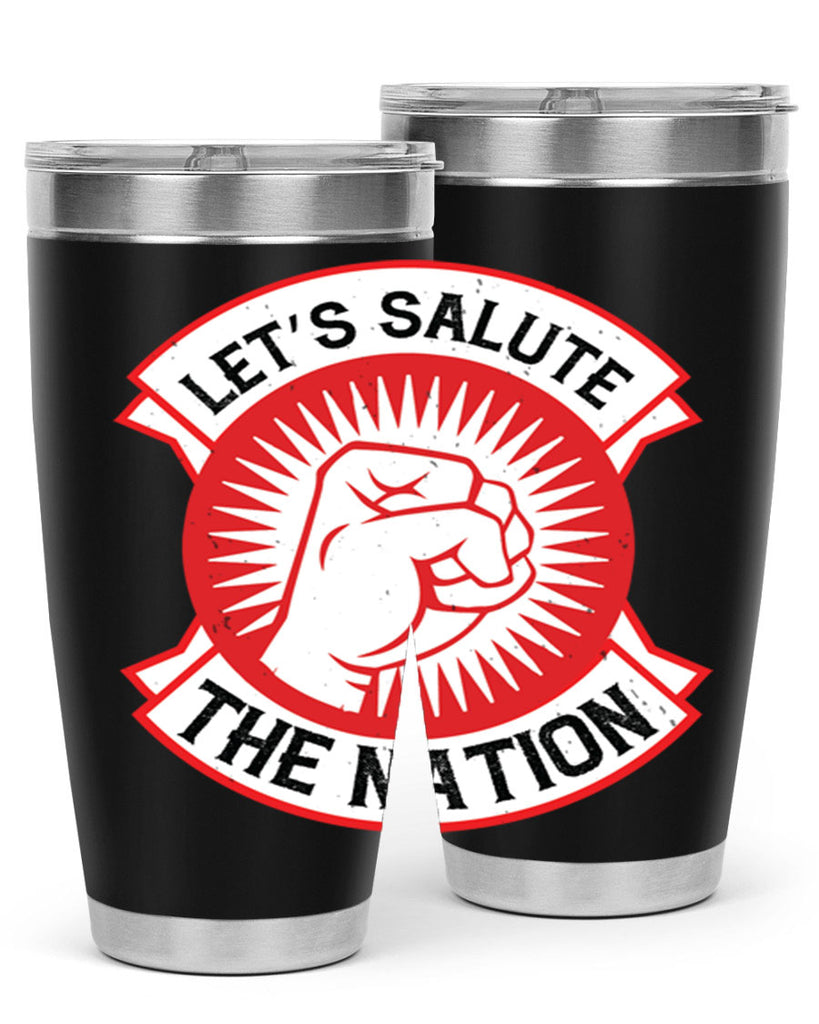 lets selut the nation Style 126#- Fourt Of July- Tumbler