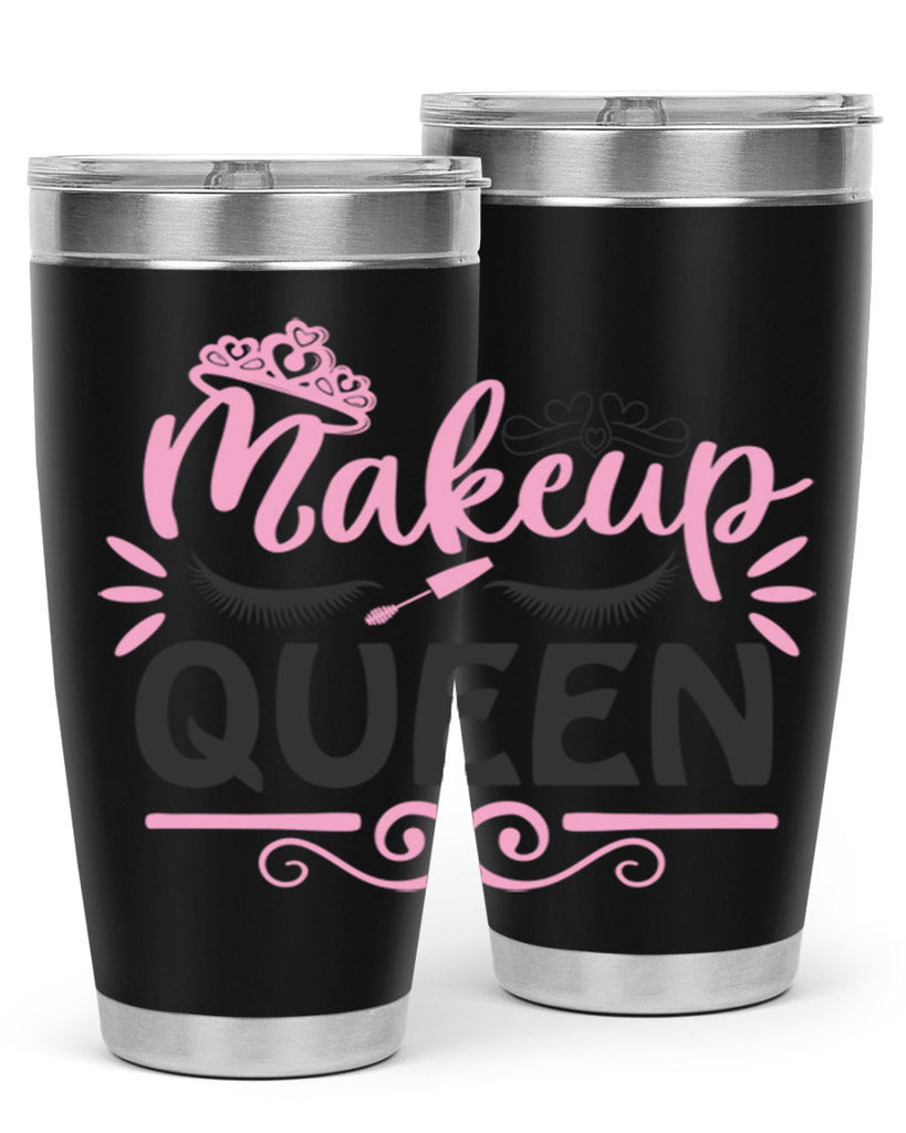 makeup queen Style 152#- make up- Tumbler