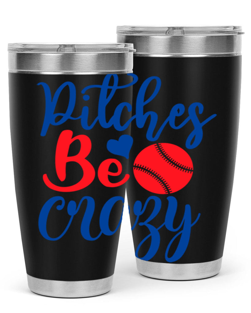 pitches be crazy 2035#- baseball- Tumbler