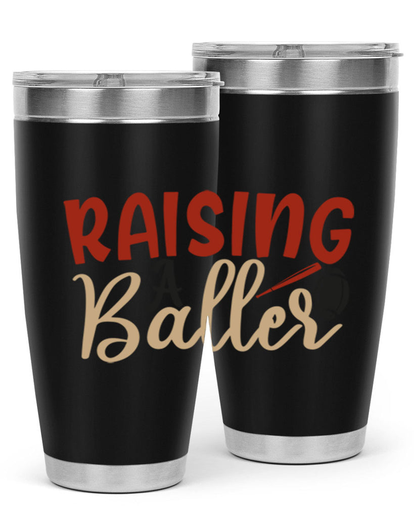 raising a baller 2278#- softball- Tumbler