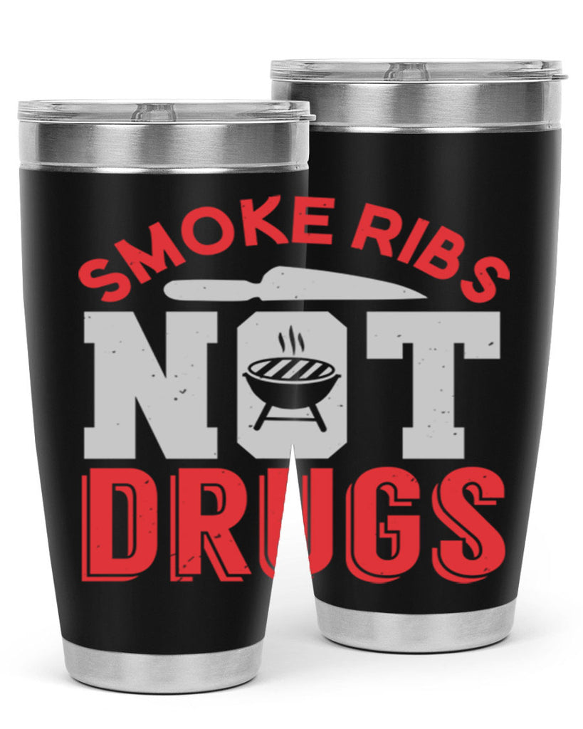 smok ribs not drugs 13#- bbq- Tumbler