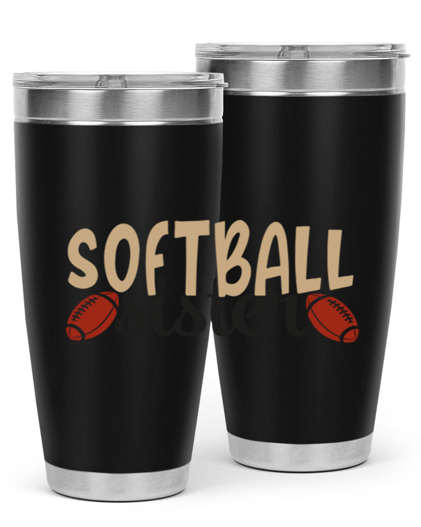 softball sister 2272#- softball- Tumbler