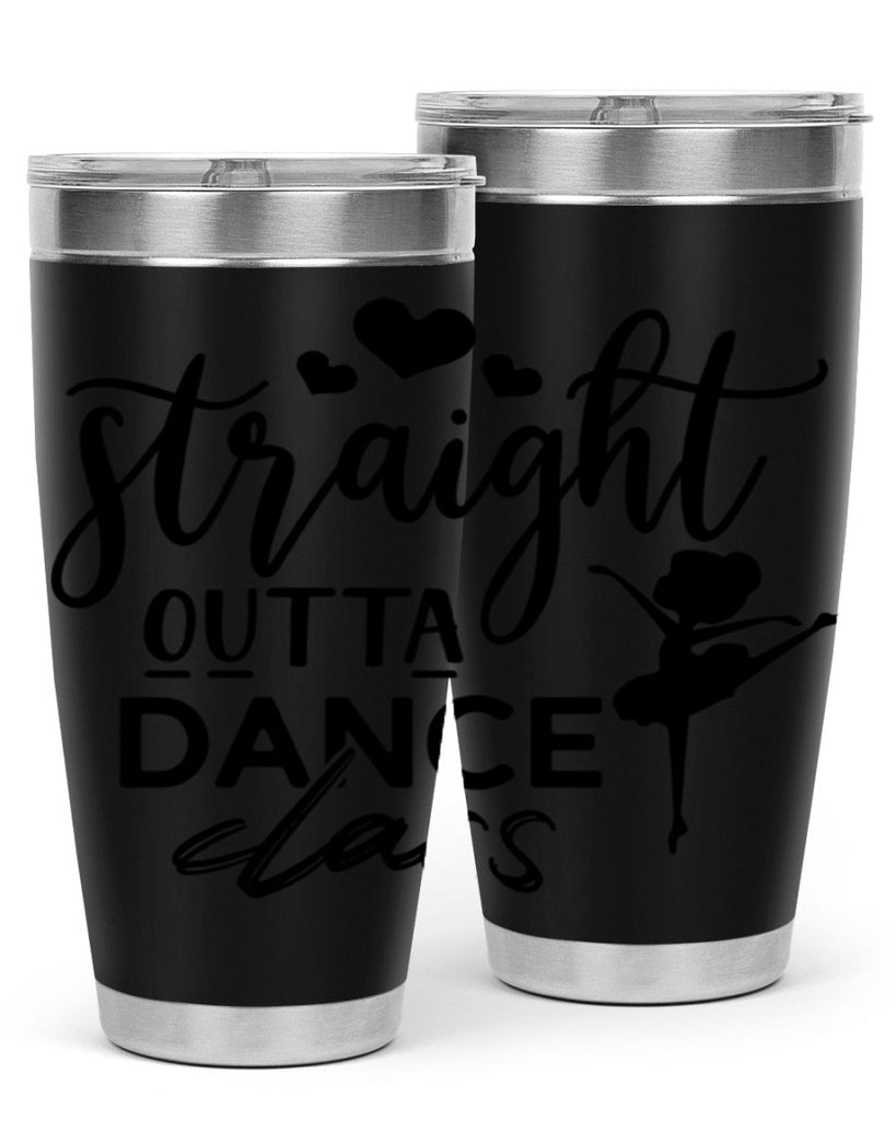 straight outta dance class 80#- ballet- Tumbler
