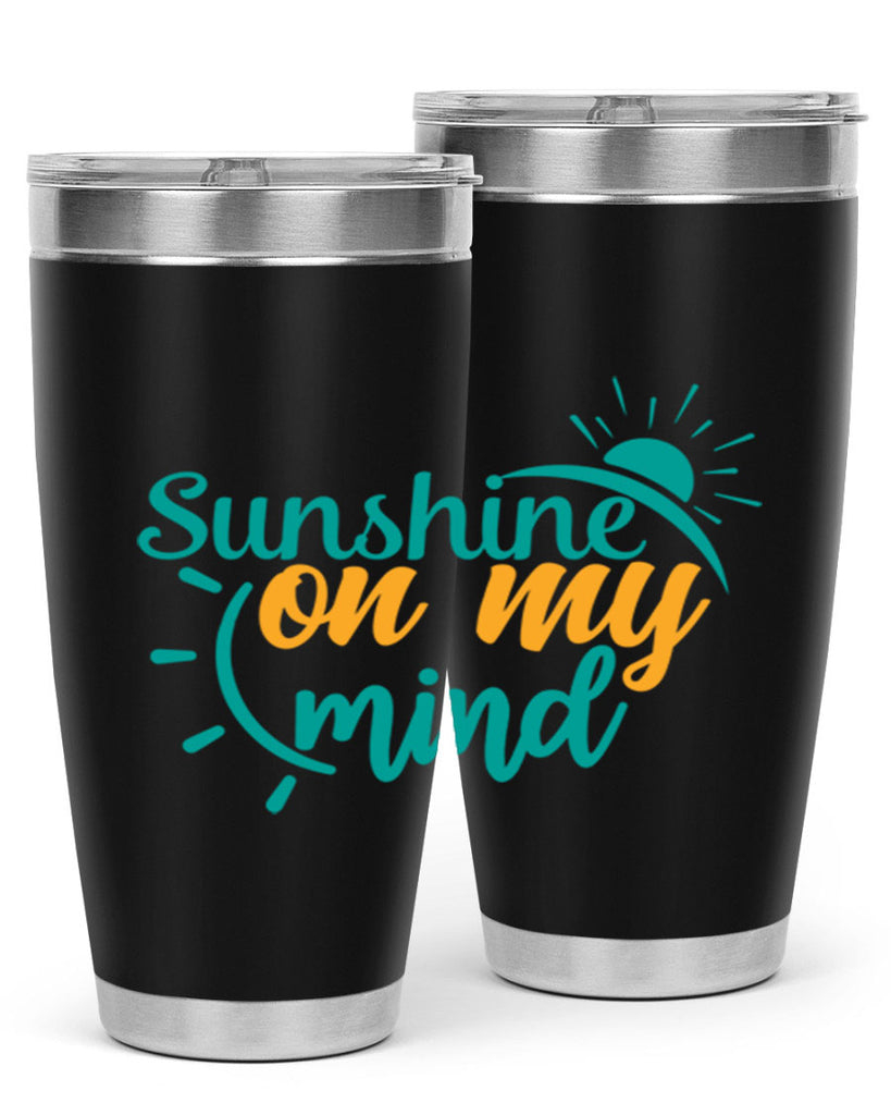 sunshine on my mind Style 72#- summer- Tumbler