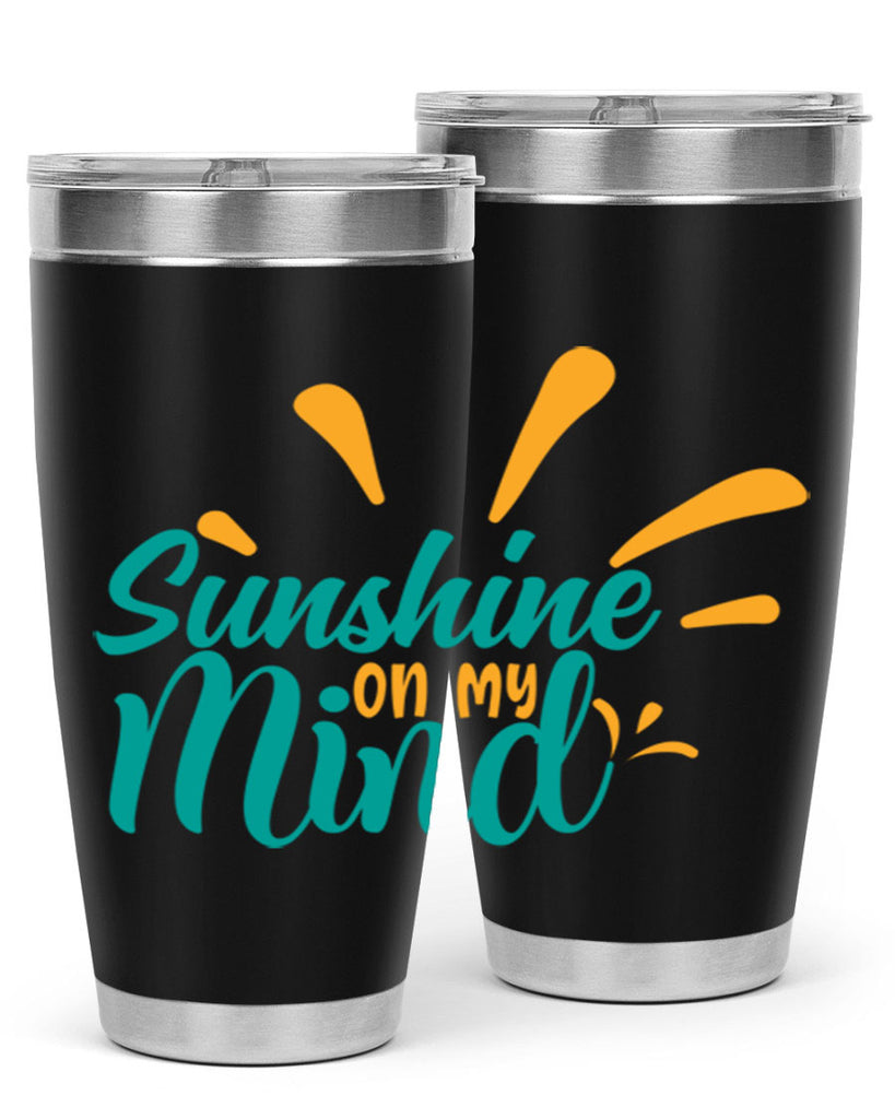 sunshine on my mind Style 74#- summer- Tumbler