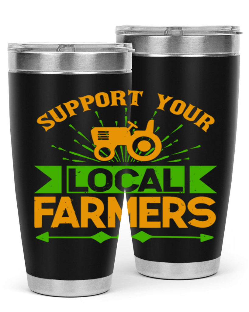 support your local farmers 35#- farming and gardening- Tumbler
