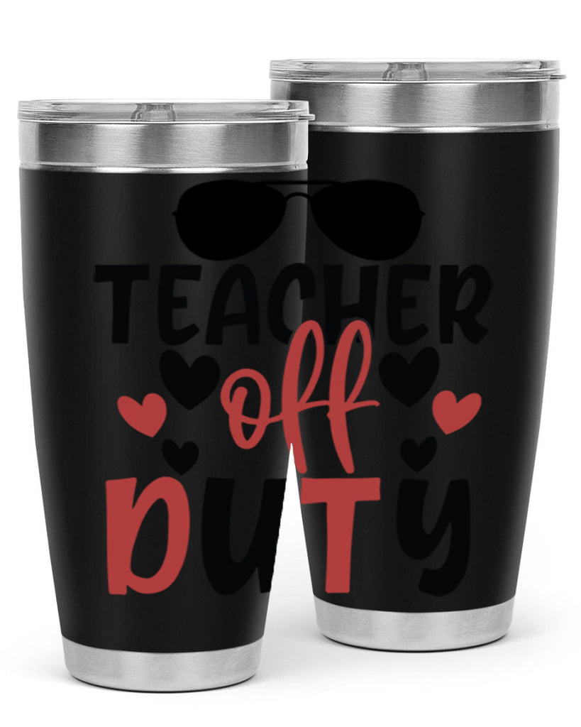 teacher off duty Style 205#- teacher- tumbler