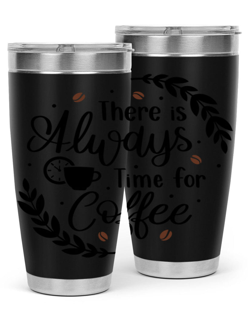 there is always time 21#- coffee- Tumbler