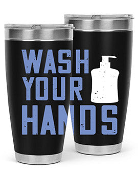 wash your hands Style 13#- corona virus- Tumbler