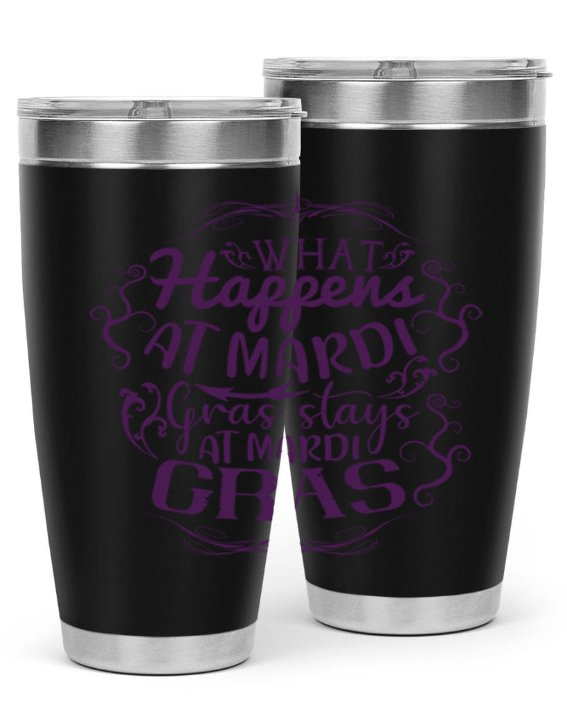what happens at mardi gras stays at mardi gras 31#- mardi gras- Tumbler