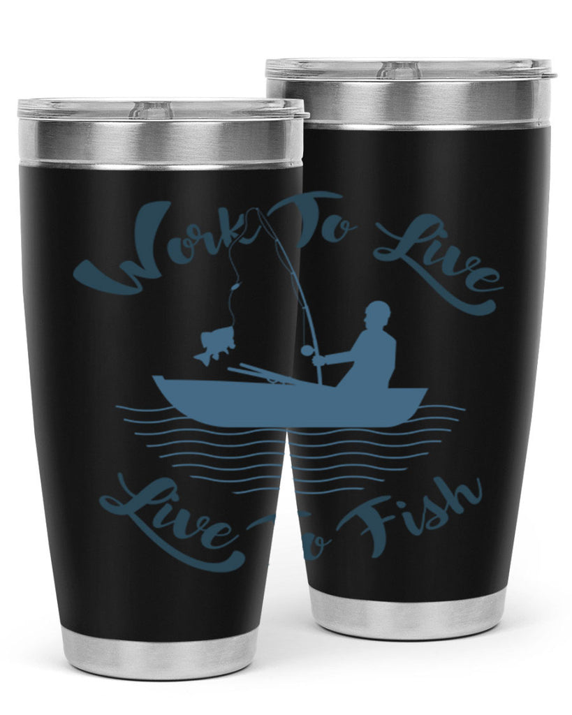 work to live 10#- fishing- Tumbler