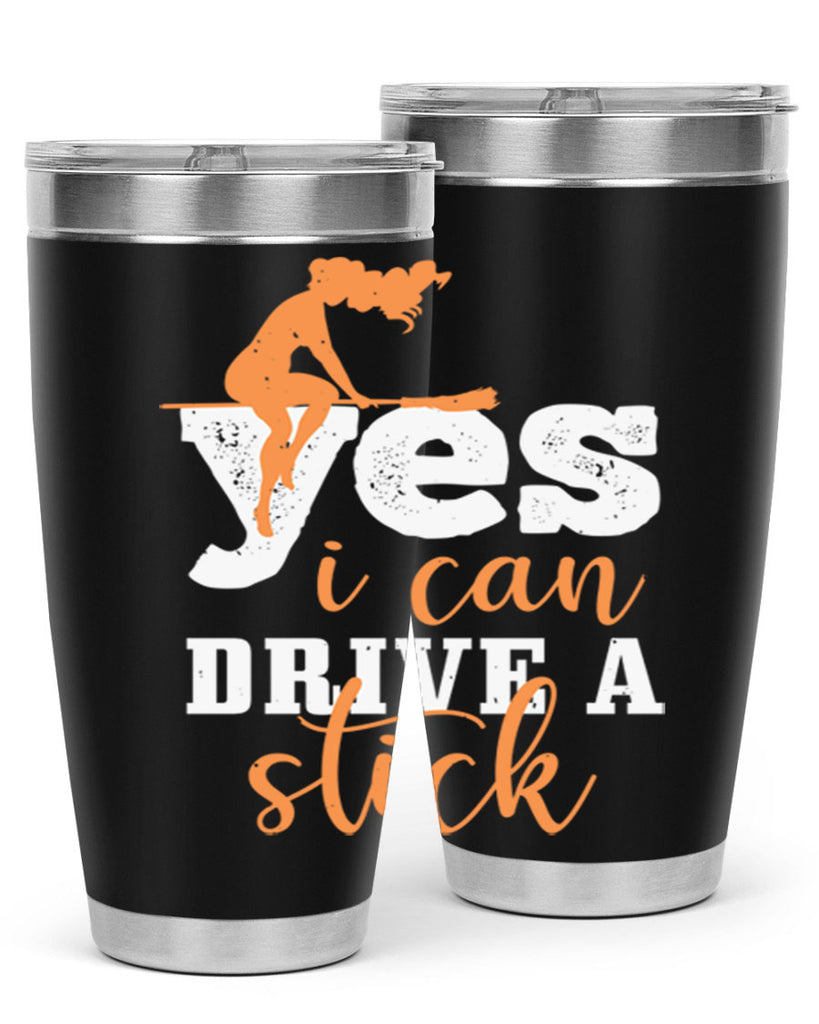 yesi can drive a stick 120#- halloween- Tumbler