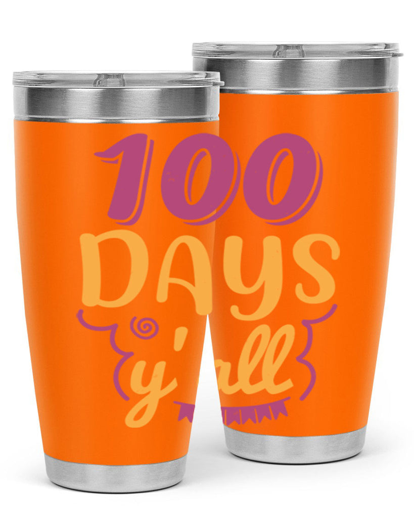 9 days y’all 49#- 100 days of school- Tumbler