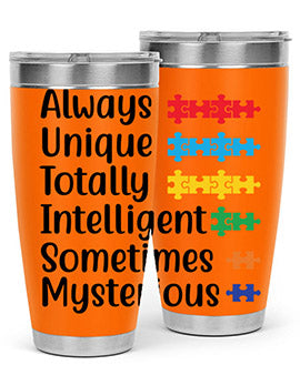 Always Unique Style 42#- autism- Tumbler