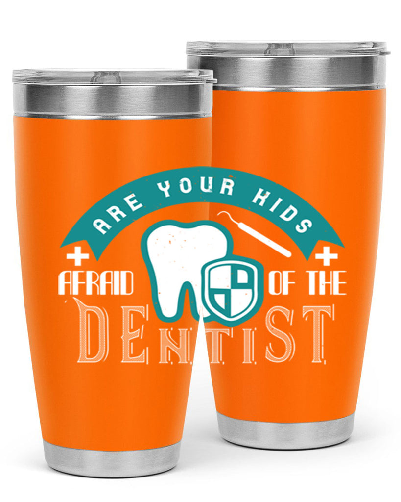 Are your kids afraid of the Dentist Style 6#- dentist- tumbler