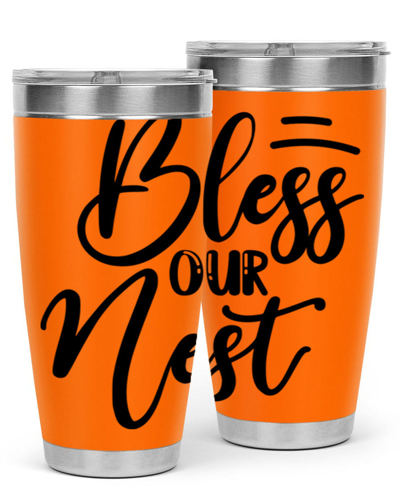 BLESS OUR NEST  69#- spring- Tumbler