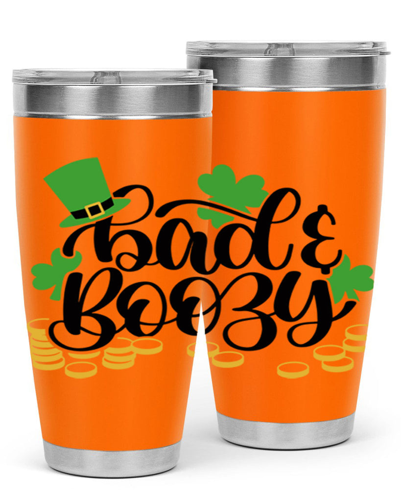Bad Boozy Style 106#- St Patricks Day- Tumbler