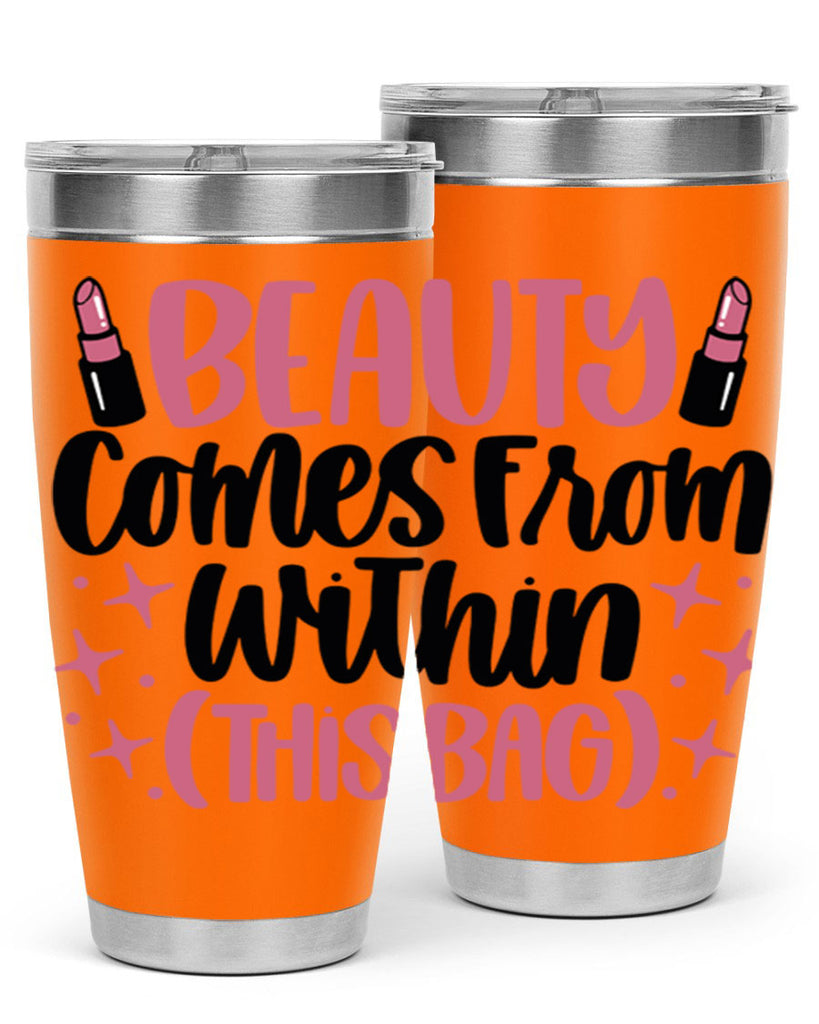 Beauty Comes From Within This Bag Style 138#- make up- Tumbler
