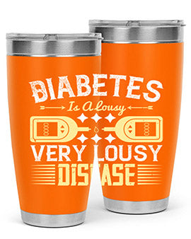 Diabetes is a lousy Very lousy disease Style 1#- diabetes- Tumbler
