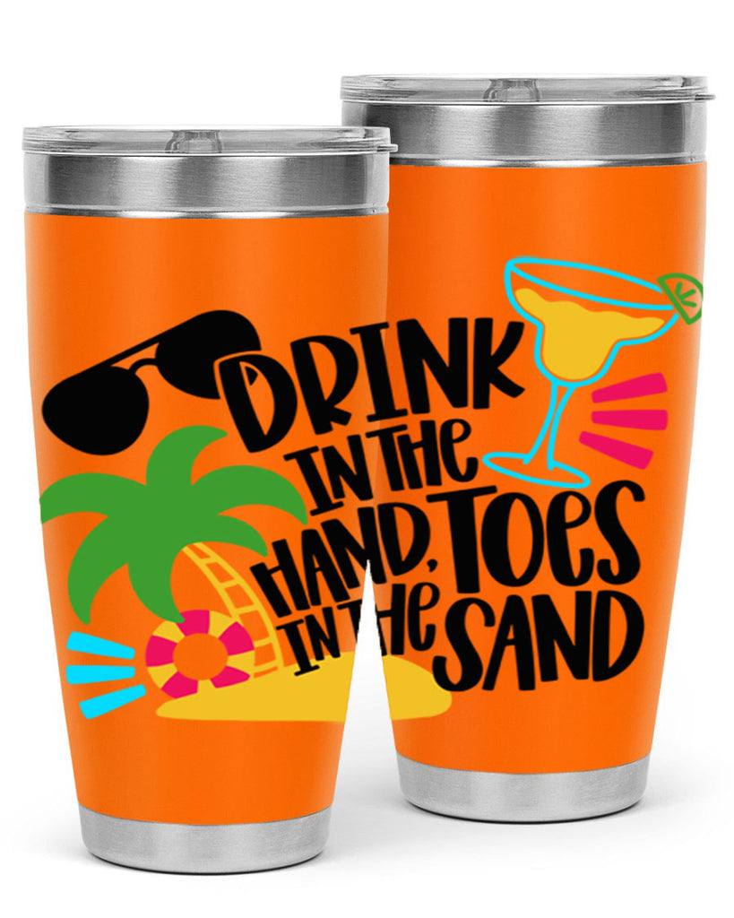 Drink In The Hand Toes In The Sand Style 48#- summer- Tumbler