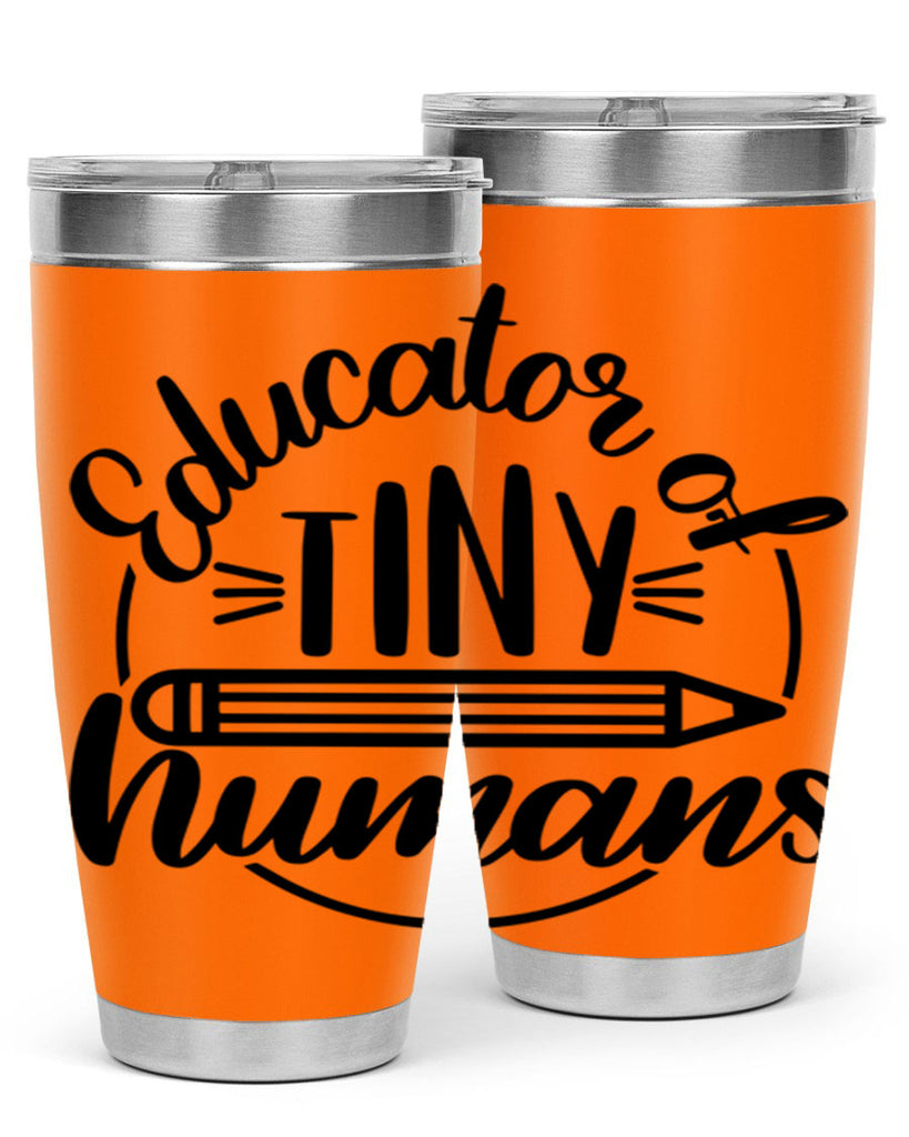 Educator Of Tiny Humans Style 76#- teacher- tumbler