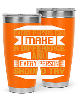 Every person can make a difference and every person should try Style 3#- volunteer- Tumbler