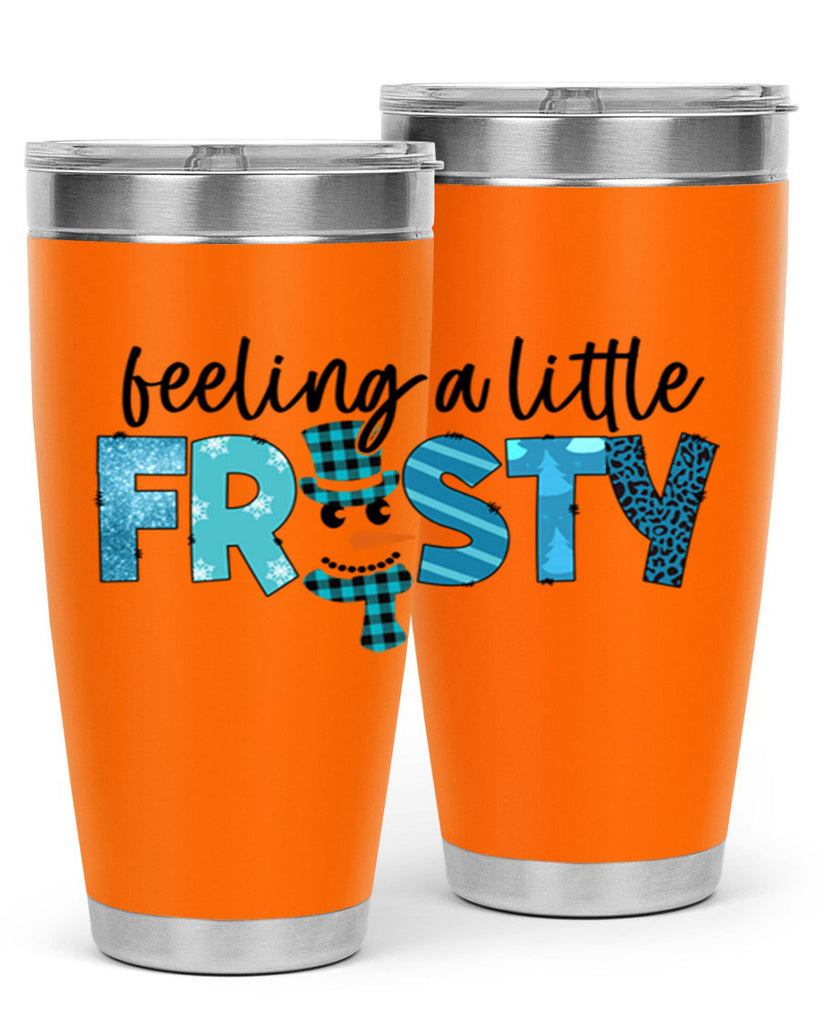 Feeling a little frosty 105#- winter- Tumbler