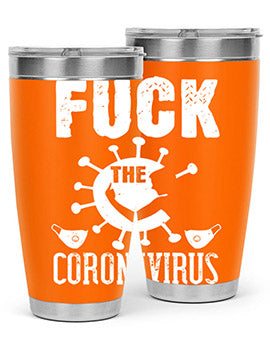 Fuck the CORONAVIRUS Style 39#- corona virus- Tumbler