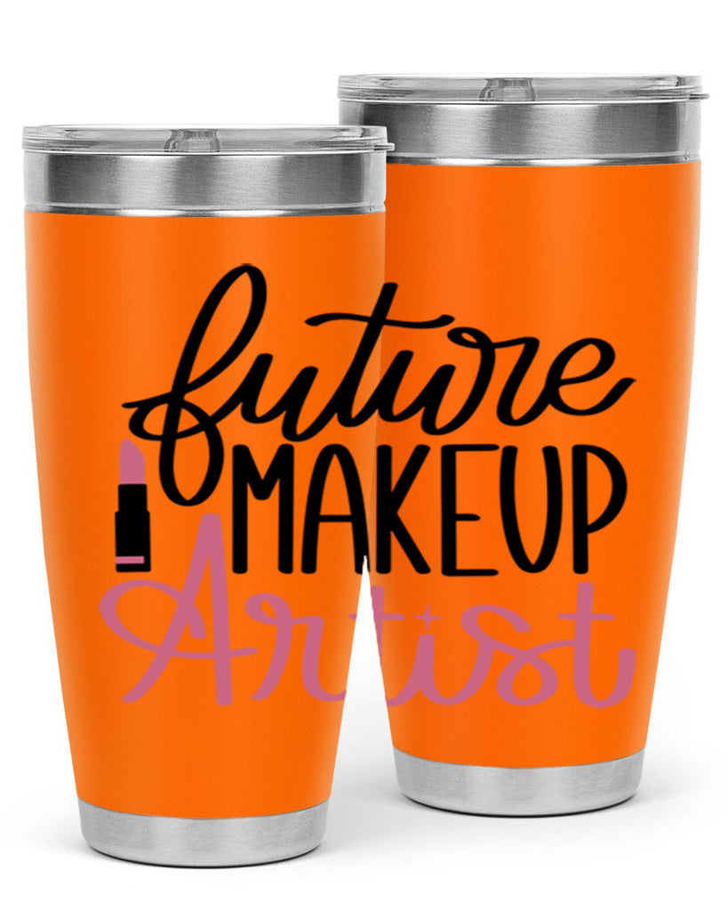 Future Makeup Artist Style 99#- make up- Tumbler