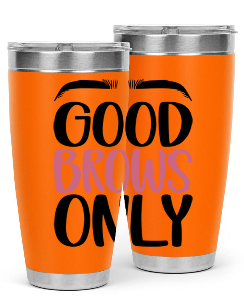 Good Brows Only Style 96#- make up- Tumbler