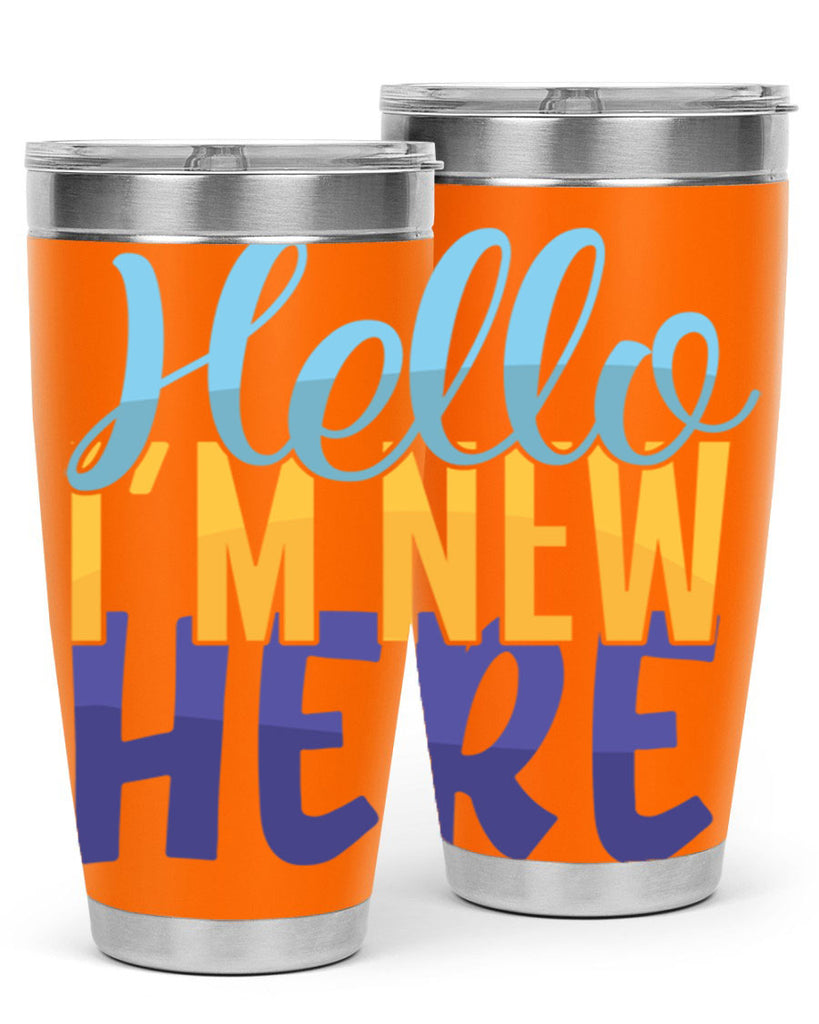 Hello Im New Here Style 261#- baby- tumbler